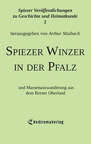 Spiezer Winzer in der Pfalz