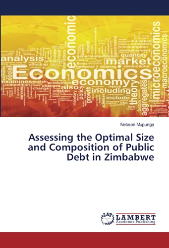 Assessing the Optimal Size and Composition of Public Debt in Zimbabwe