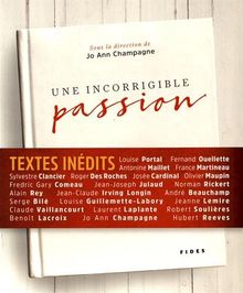 Une incorrigible passion
