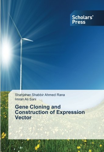 Gene Cloning and Construction of Expression Vector