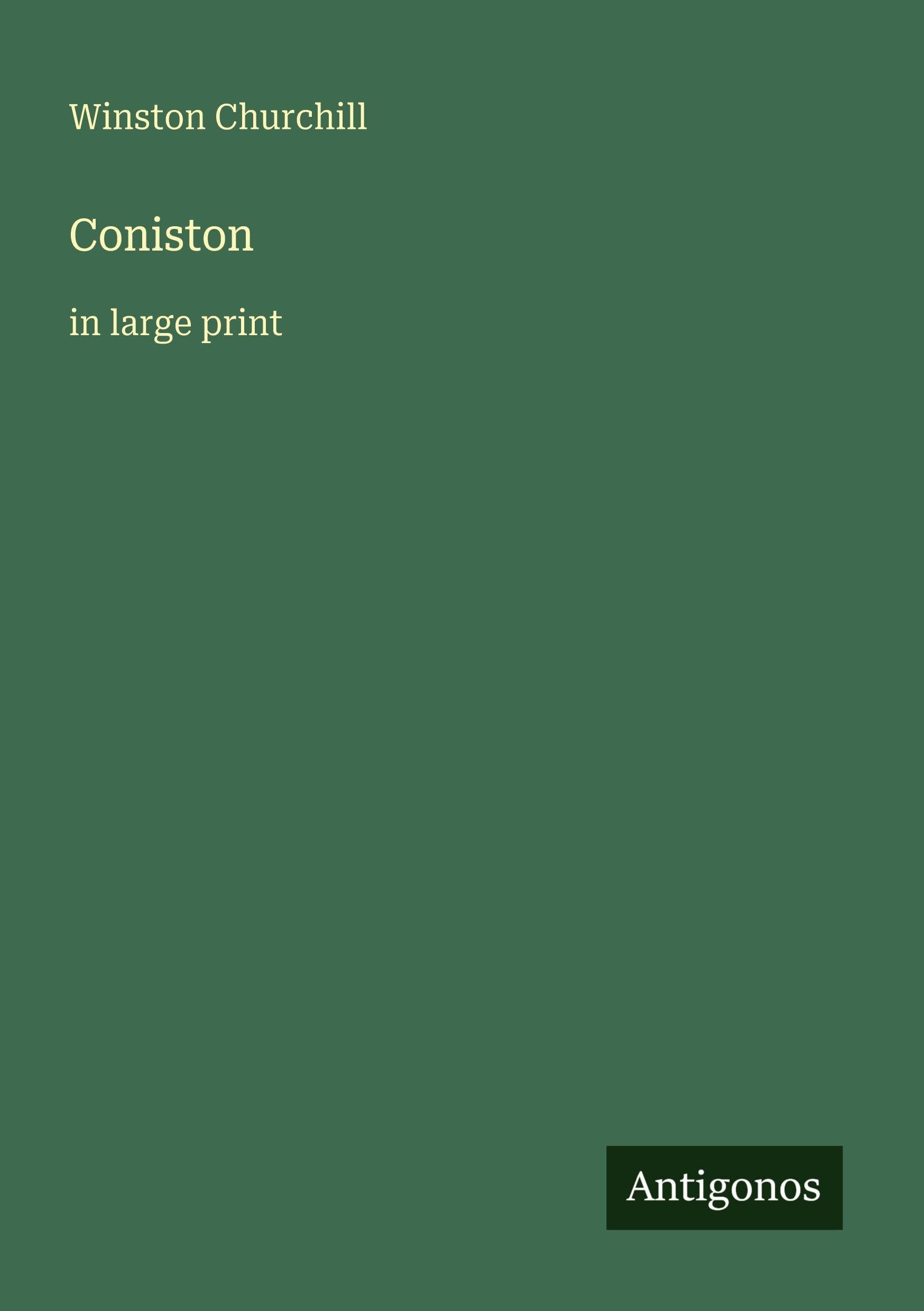 Coniston: in large print
