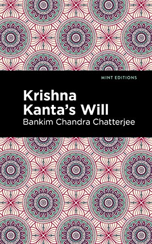 Krishna Kanta's Will (Mint Editions―Voices From API)