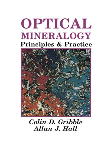 Optical Mineralogy: Principles And Practice