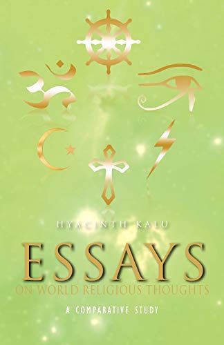 Essays on World Religious Thoughts: A Comparative Study