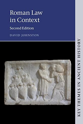 David Johnston Roman Law In Context (Key Themes In Ancient History)