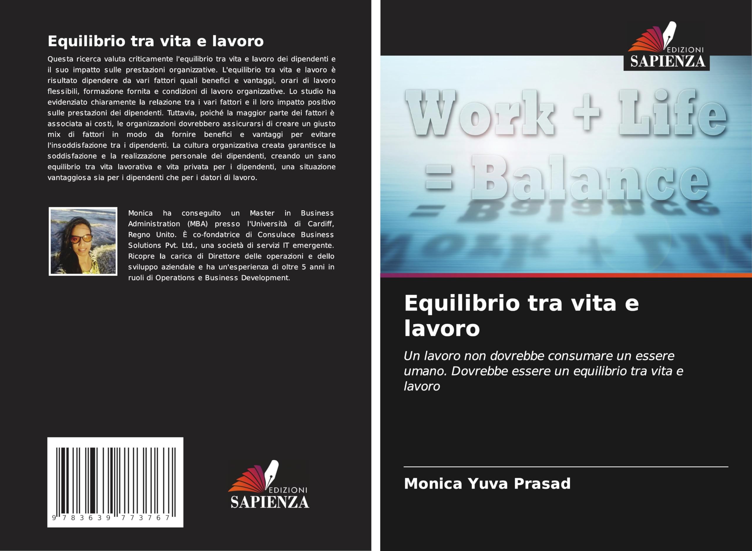 Equilibrio tra vita e lavoro: Un lavoro non dovrebbe consumare un essere umano. Dovrebbe essere un equilibrio tra vita e lavoro