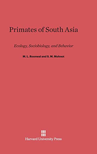 Primates of South Asia: Ecology, Sociobiology, and Behavior