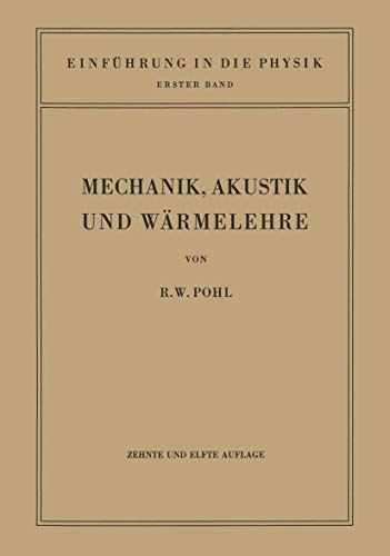 Einführung in die Mechanik, Akustik und Wärmelehre