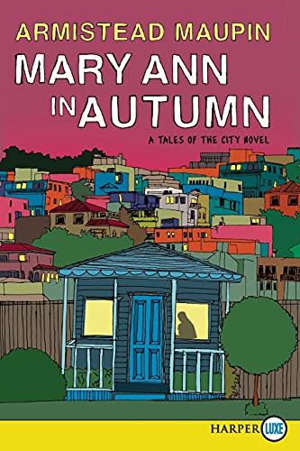Mary Ann in Autumn: A Tales of the City Novel
