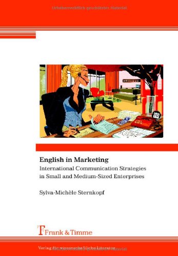 English in Marketing: International Communication Strategies in Small and Medium-Sized Enterprises