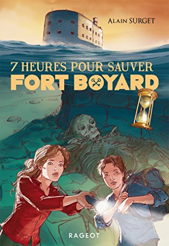 Sept Heures Pour Sauver Fort Boyard