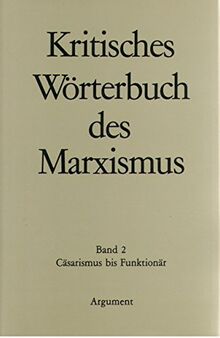 Kritisches Wörterbuch des Marxismus II. Cäsarius - Funktionär