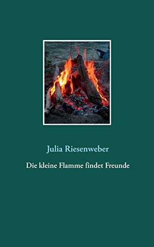 Die kleine Flamme findet Freunde