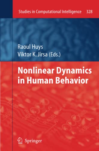 Nonlinear Dynamics in Human Behavior (Studies in Computational Intelligence, Band 328)