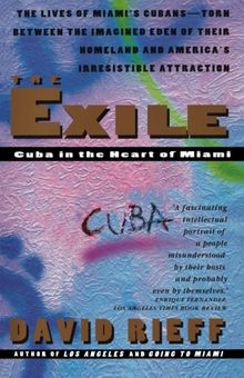 The Exile: Cuba in the Heart of Miami
