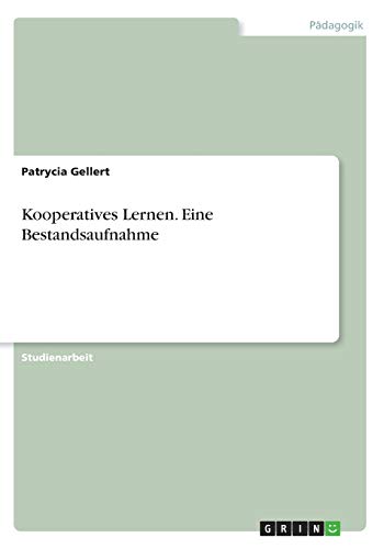 Kooperatives Lernen. Eine Bestandsaufnahme