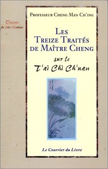 Les treize traités sur le t'ai chi ch'uan