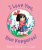 I Love You, Blue Kangaroo Mini