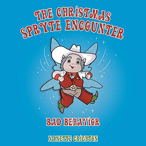 The Christmas Spryte Encounter: Bad Behavior