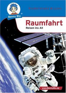 Benny Blu Raumfahrt - Reise ins All