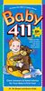 Baby 411: Clear Answers & Smart Advice for Your Baby's First Year