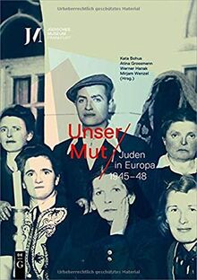 Unser Mut – Juden in Europa 1945–48