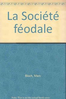 La Société féodale