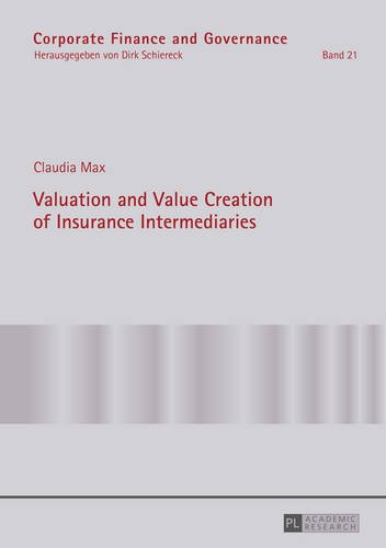 Valuation and Value Creation of Insurance Intermediaries (Corporate Finance and Governance)