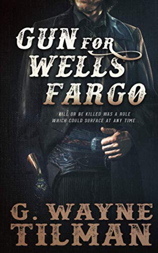 Gun for Wells Fargo: A John Pope Western