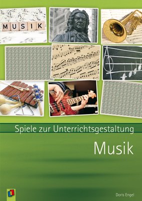 Musik - Spiele zur Unterrichtsgestaltung