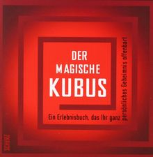 Der magische Kubus: Ein Erlebnisbuch, das Ihr ganz persönliches Geheimnis offenbart