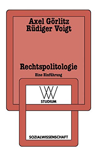 Rechtspolitologie: Eine Einführung (wv studium) (German Edition) (wv studium, 130, Band 130)
