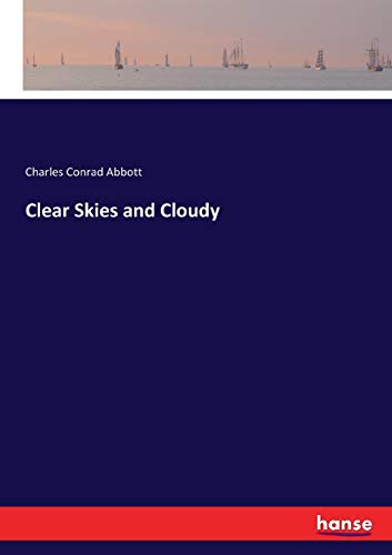 Clear Skies and Cloudy