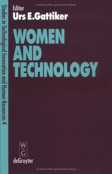 Women and Technology (Technological Innovation and Human Resources)