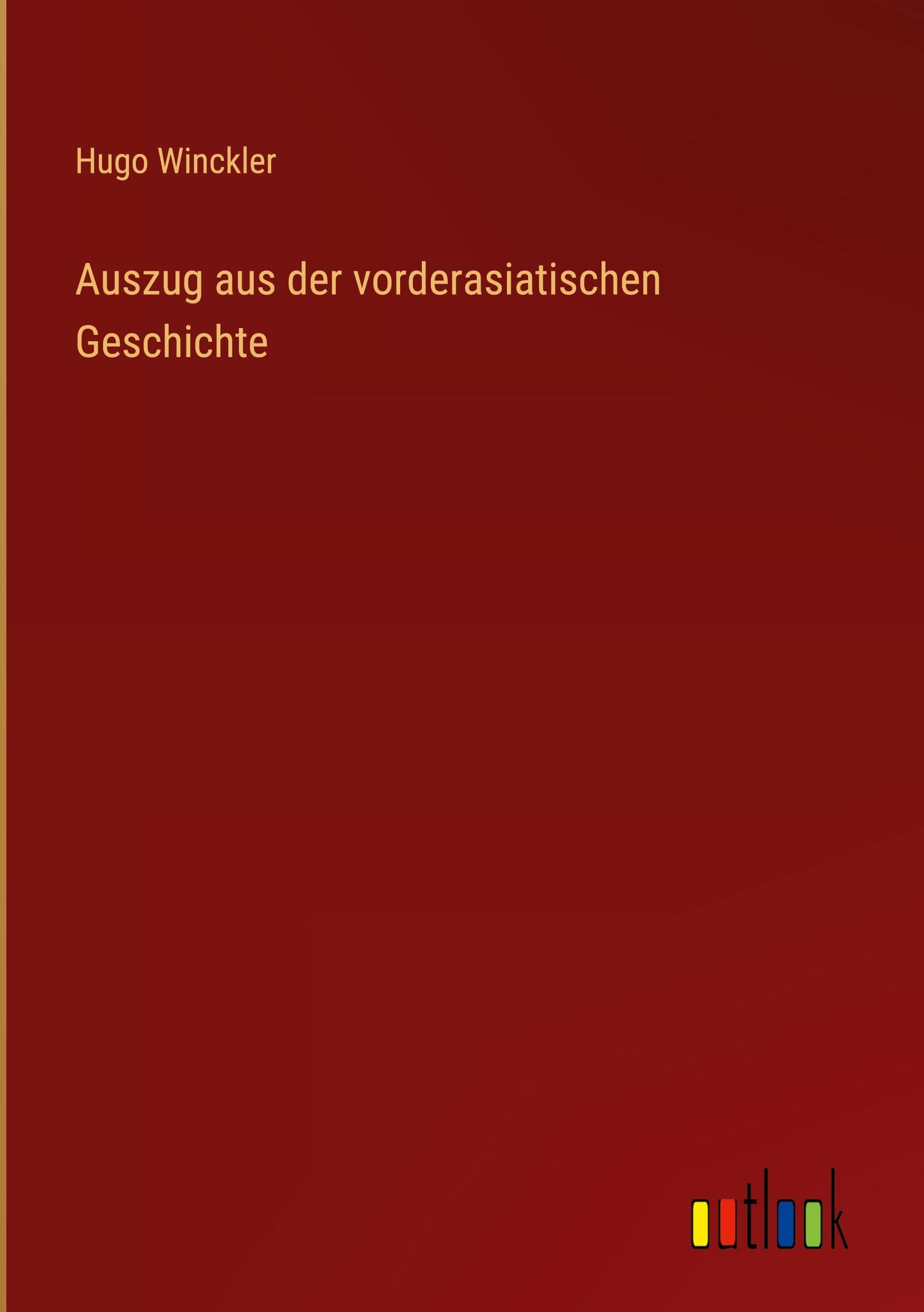 Auszug aus der vorderasiatischen Geschichte