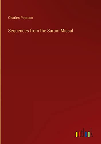 Sequences from the Sarum Missal