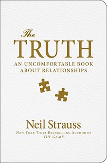 The Truth: An Uncomfortable Book About Relationships