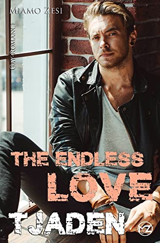 Tjaden: The endless love