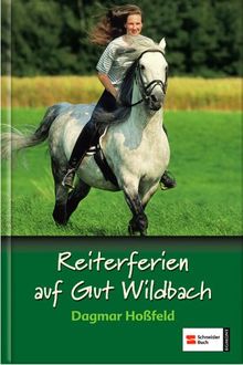 Erlengrund: Reiterferien auf Gut Wildbach.