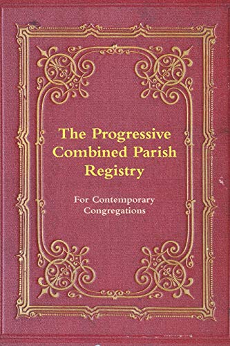 The Progressive Combined Parish Registry