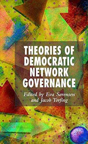 Theories of Democratic Network Governance (Language And Globalization)