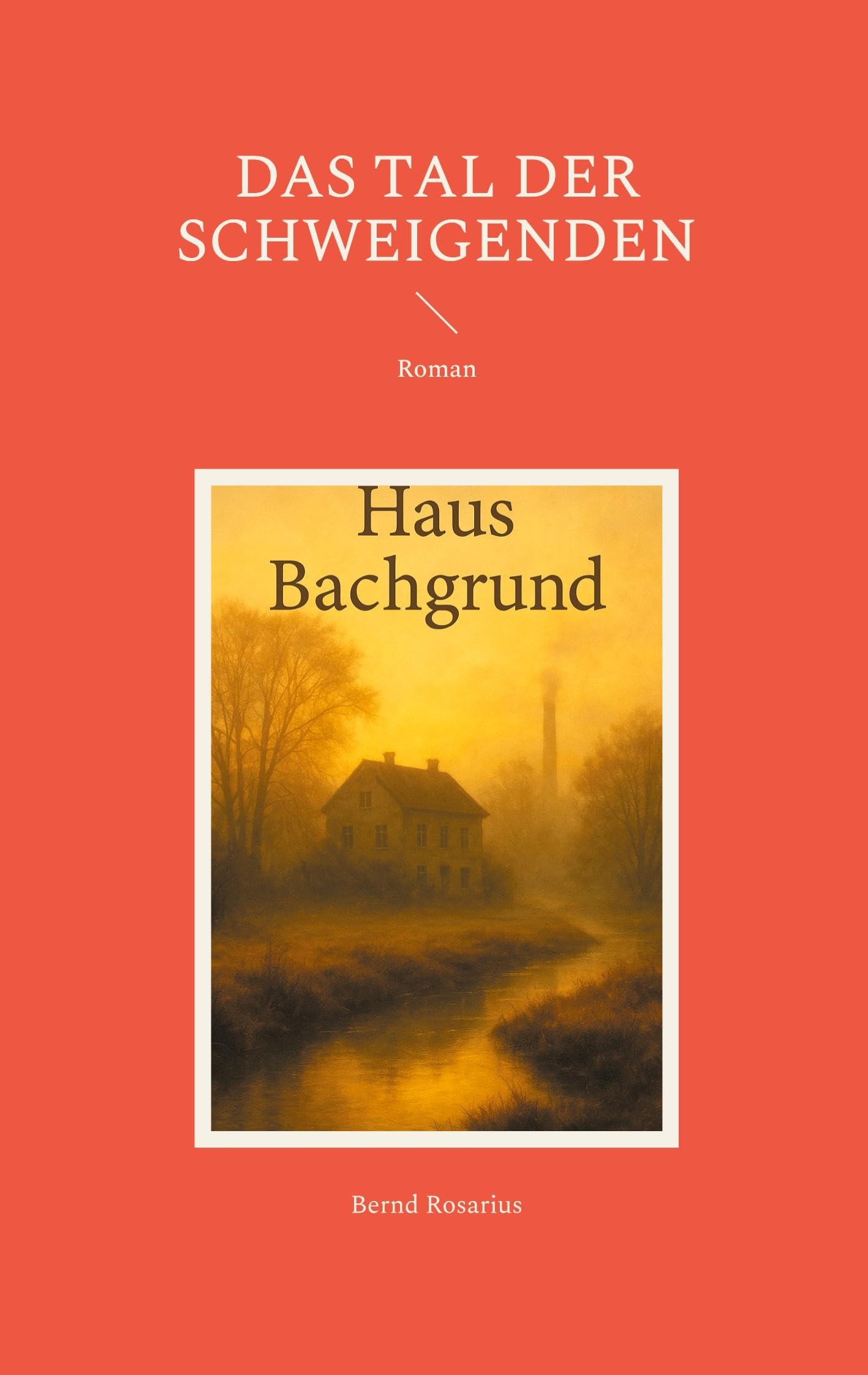 Das Tal der Schweigenden: Roman