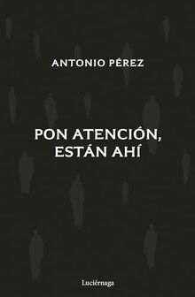 Pon atención, están ahí (ENIGMAS Y CONSPIRACIONES)