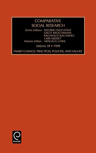 Family Change: Pract Pol Cosr18h: Practices, Policies, and Values (Comparative Social Research, Band 18)