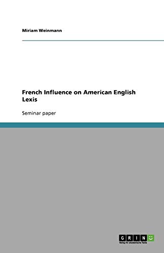 French Influence on American English Lexis