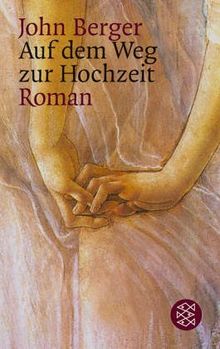 Auf dem Weg zur Hochzeit: Roman