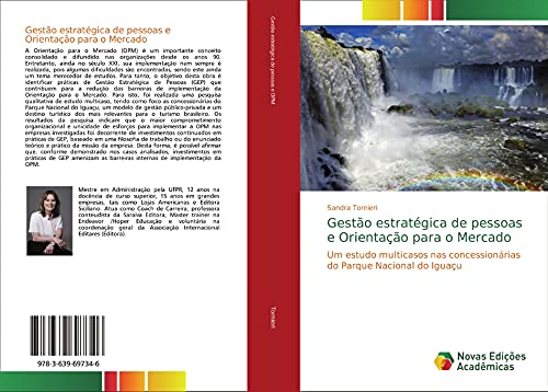 Gestão estratégica de pessoas e Orientação para o Mercado: Um estudo multicasos nas concessionárias do Parque Nacional do Iguaçu