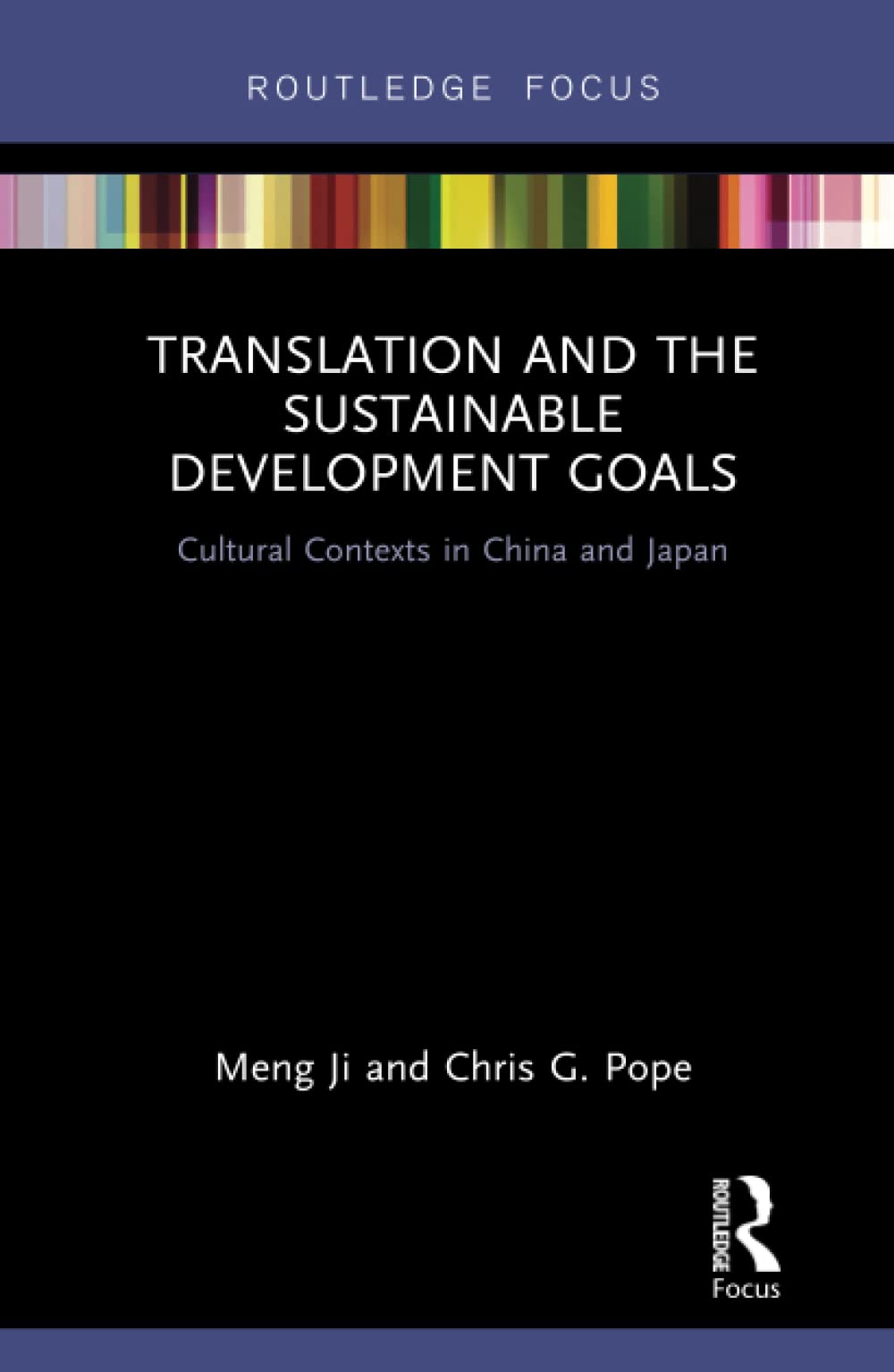 Translation and the Sustainable Development Goals: Cultural Contexts in China and Japan (Routledge Focus on Public Governance in Asia)