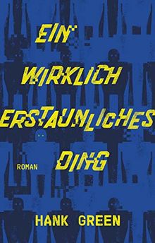 Ein wirklich erstaunliches Ding: Roman (bold)