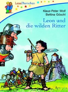 LeseSternchen. Leon und die wilden Ritter